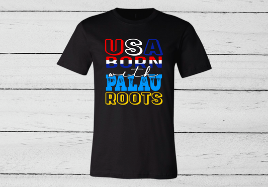 USA BORN WITH PALAU ROOTS YOUTH SHIRT | VERSION I